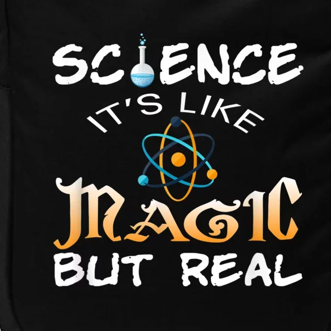 Science Its Like Magic But Real Pun Funny Magical Impact Tech Backpack