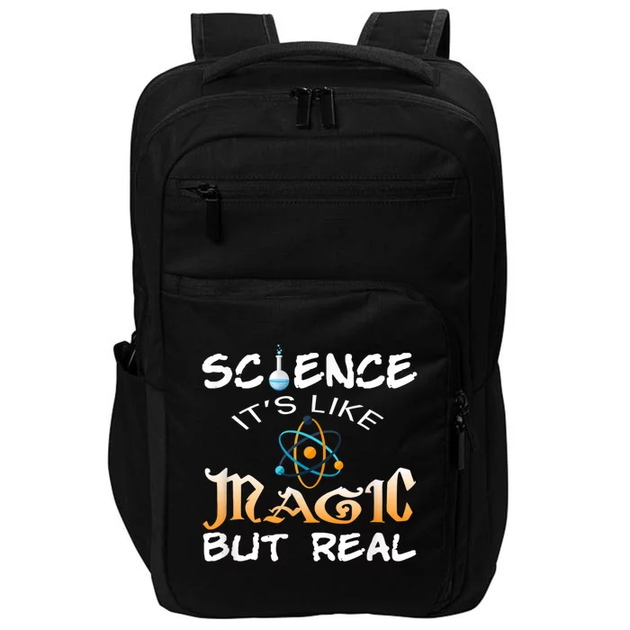 Science Its Like Magic But Real Pun Funny Magical Impact Tech Backpack