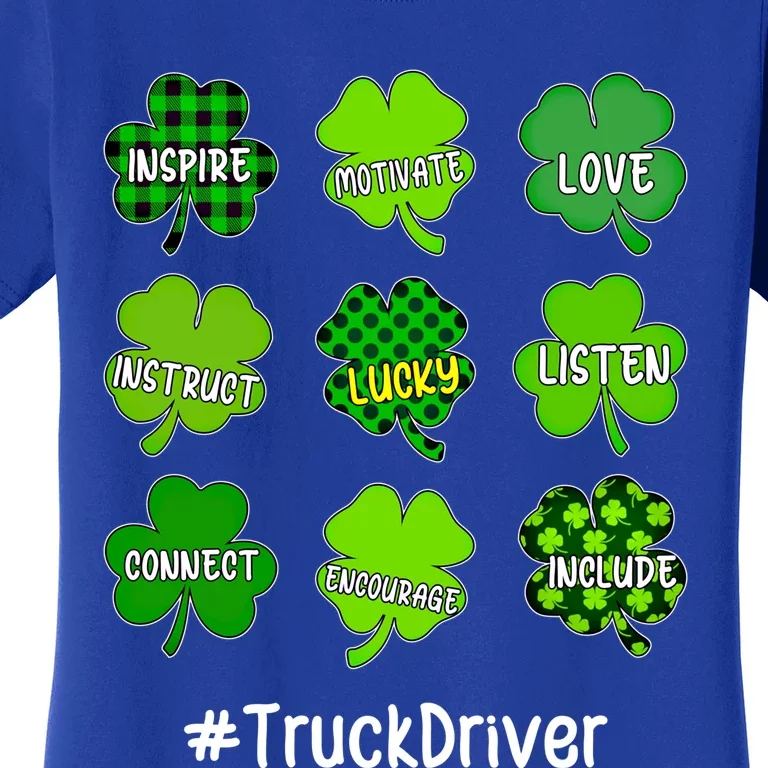 Shamrock Inspire Love Lucky Truck Driver St Patricks Day Cute Gift Women's T-Shirt