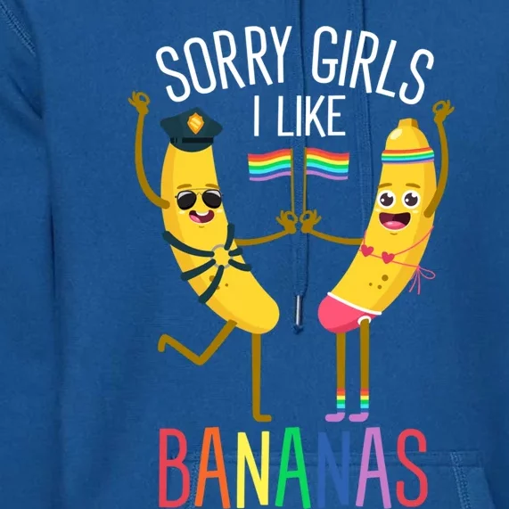 Sorry I Like Bananas Lgbtqia Banana Plantain Fruit Great Gift Premium Hoodie