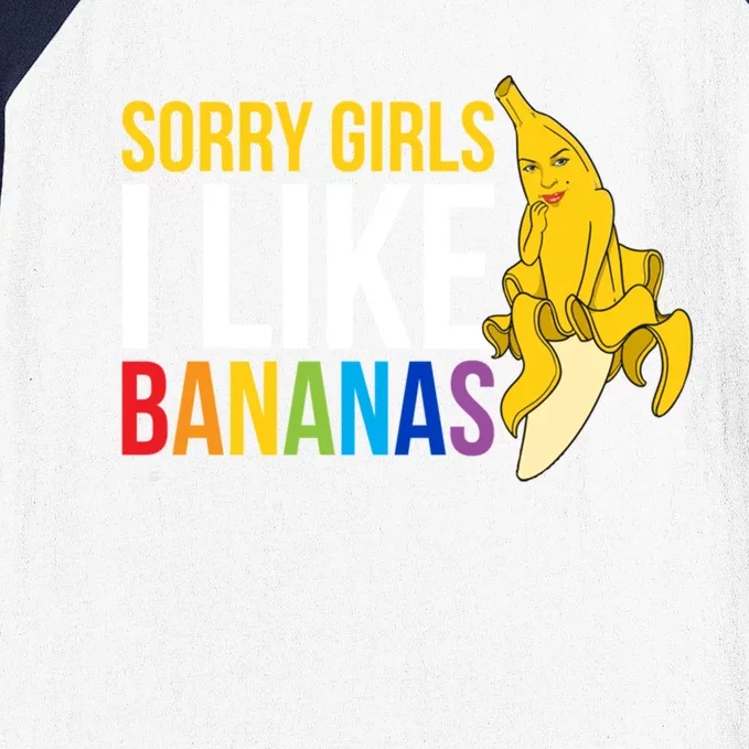 Sorry I Like Bananas Gift Baseball Sleeve Shirt