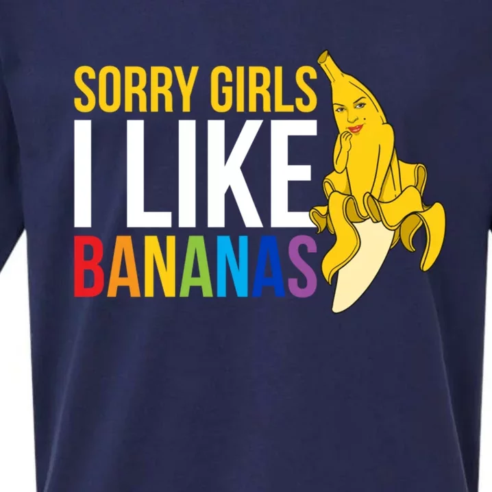 Sorry I Like Bananas Gift Sueded Cloud Jersey T-Shirt