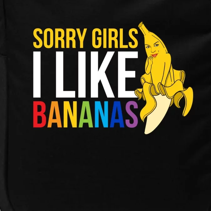 Sorry I Like Bananas Gift Impact Tech Backpack