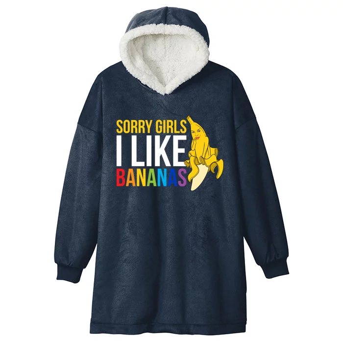 Sorry I Like Bananas Gift Hooded Wearable Blanket