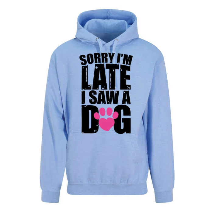 Sorry Im Late I Saw A Dog Gift Unisex Surf Hoodie