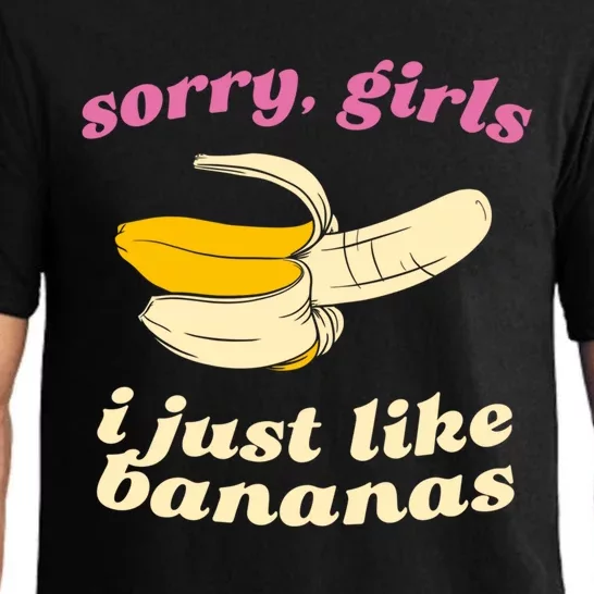 Sorry I Like Bananas Gay Dating Cute Gift Pajama Set