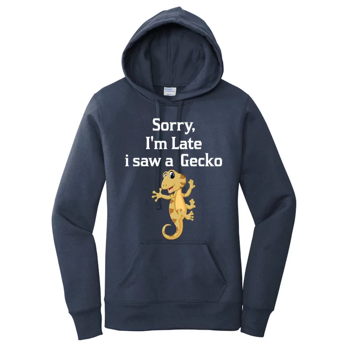 Sorry I'am Late A Saw A Gecko Funny Crested Gecko Gift Women's Pullover Hoodie