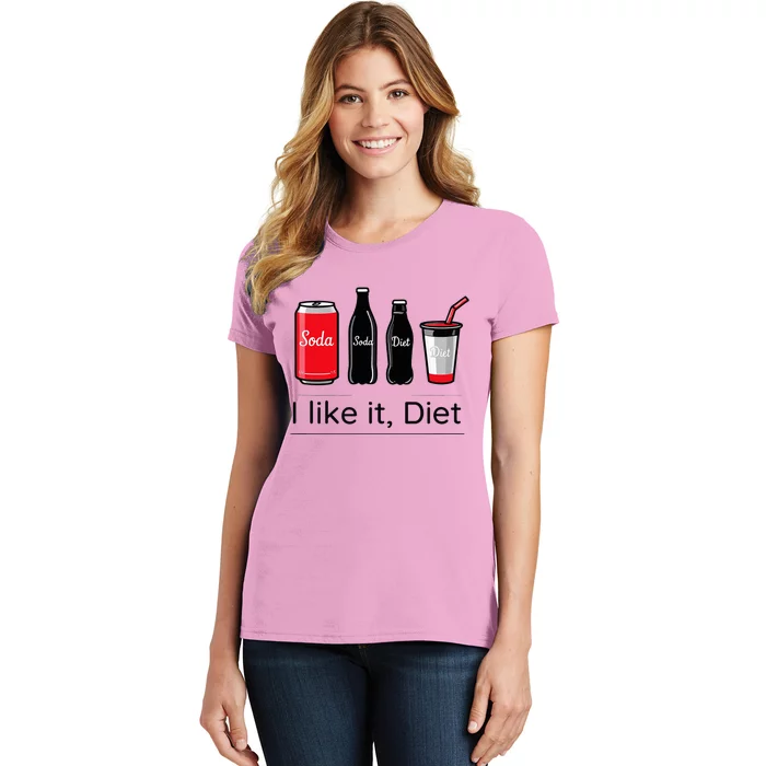 Soda I Like It Diet Essentials Morning Beverage Love Women's T-Shirt