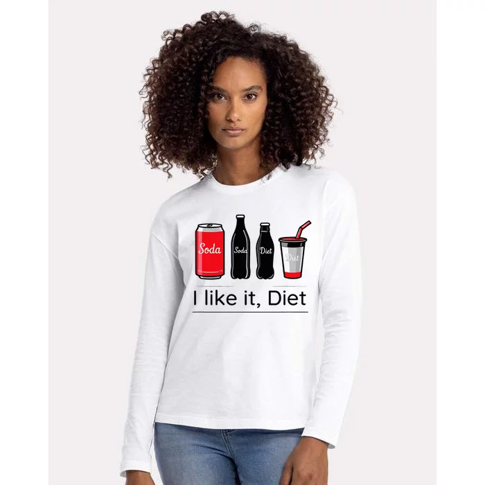 Soda I Like It Diet Essentials Morning Beverage Love Womens Cotton Relaxed Long Sleeve T-Shirt