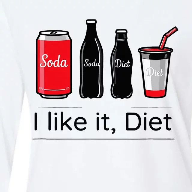 Soda I Like It Diet Essentials Morning Beverage Love Womens Cotton Relaxed Long Sleeve T-Shirt