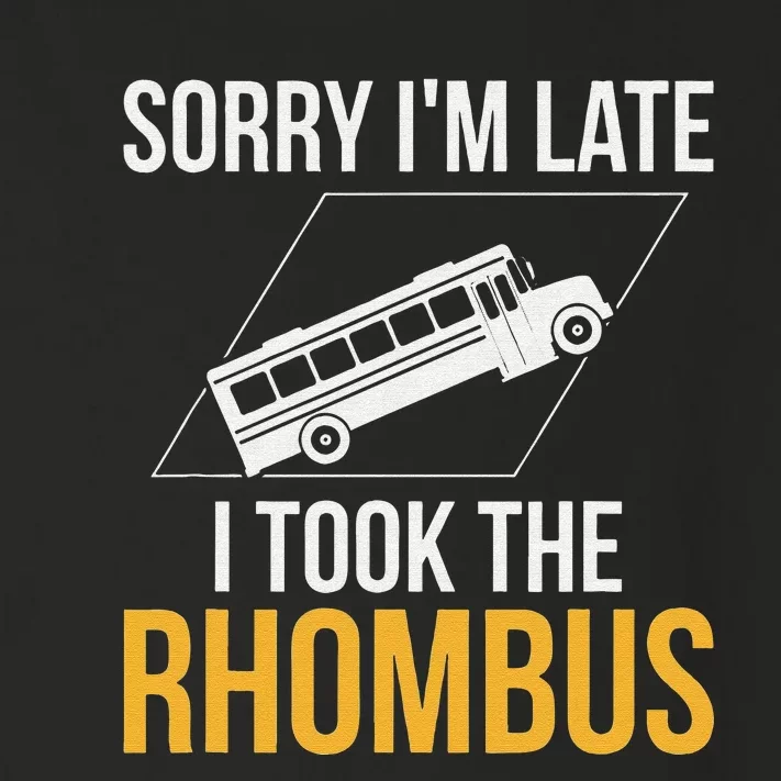 Sorry I'm Late I Took The Rhombus funny math pun Toddler Long Sleeve Shirt