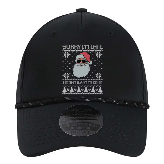 Sorry IM Late I DidnT Want To Come Cool Santa Face Xmas Gift Performance The Dyno Cap