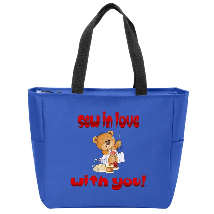 Sew In Love With You Teddy Bears Valentine's Day Gift Meaningful Gift Zip Tote Bag