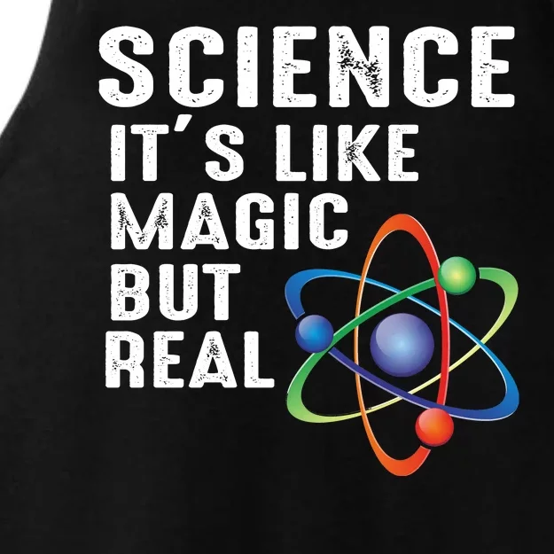 Science Its Like Magic But Real Ladies Tri-Blend Wicking Tank