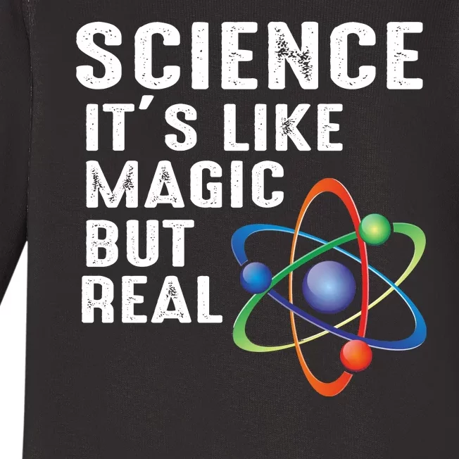 Science Its Like Magic But Real Baby Long Sleeve Bodysuit