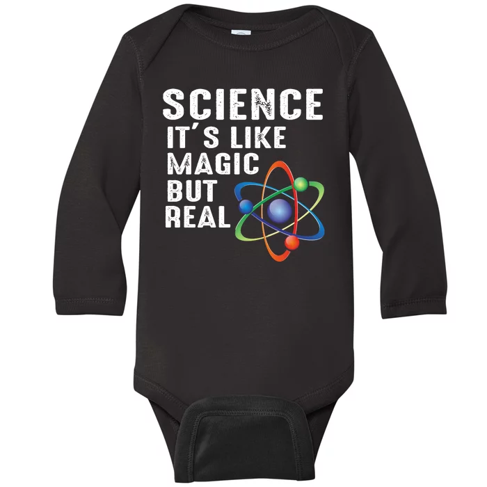 Science Its Like Magic But Real Baby Long Sleeve Bodysuit