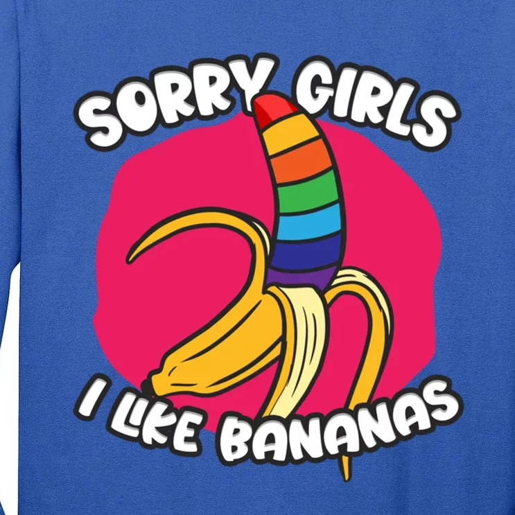 Sorry I Like Bananas Lgbtqia Pride Gift Tall Long Sleeve T-Shirt