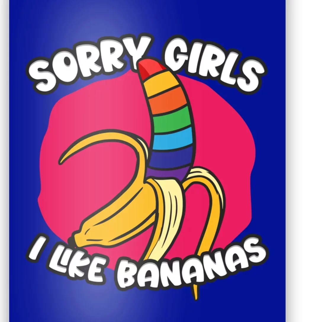 Sorry I Like Bananas Lgbtqia Pride Gift Poster