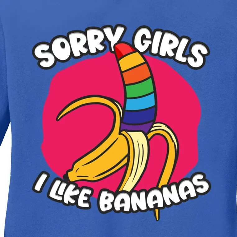 Sorry I Like Bananas Lgbtqia Pride Gift Ladies Long Sleeve Shirt