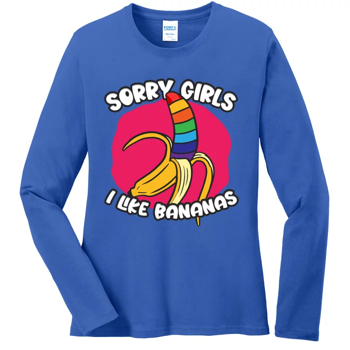 Sorry I Like Bananas Lgbtqia Pride Gift Ladies Long Sleeve Shirt