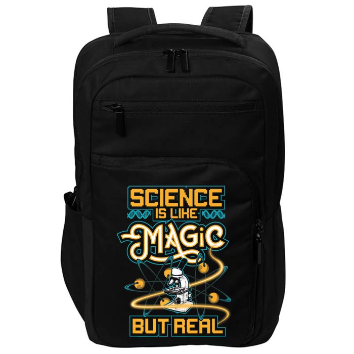 Science Is Like Magic But Real Funny Science Impact Tech Backpack