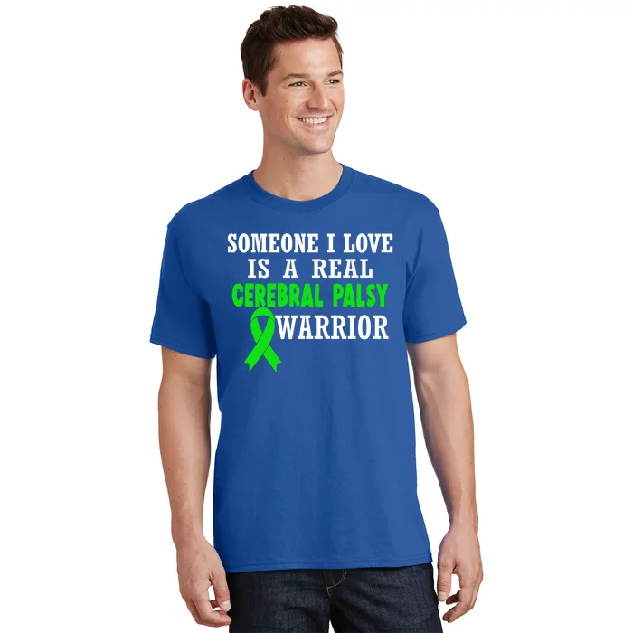 Someone I Love Cerebral Palsy Warrior Cerebral Palsy Ribbon Gift T-Shirt