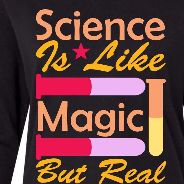 Science Is Like Magic But Real Womens Cotton Relaxed Long Sleeve T-Shirt