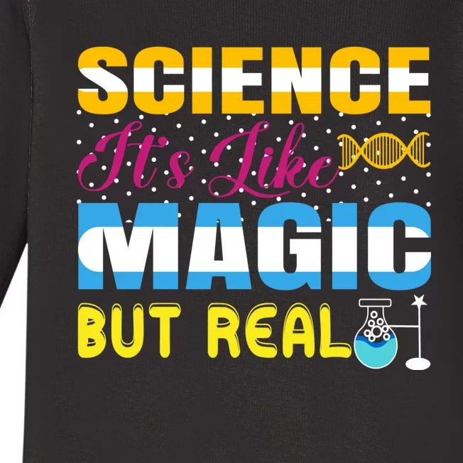 Science ItS Like Magic But Real Graphic Baby Long Sleeve Bodysuit