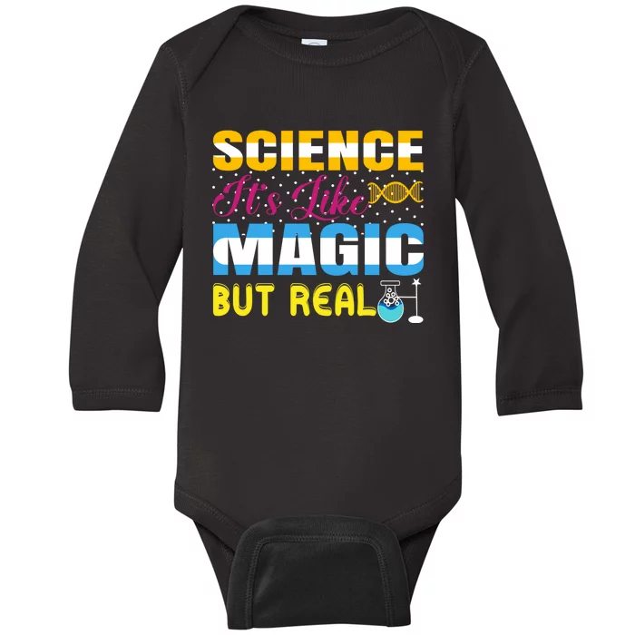 Science ItS Like Magic But Real Graphic Baby Long Sleeve Bodysuit