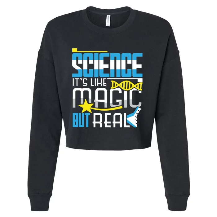 Science: ItS Like Magic But Real Cropped Pullover Crew