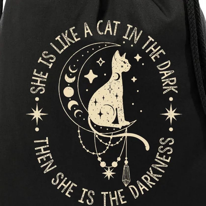 She Is Like A Cat In The Dark Then She Is The Darkness Drawstring Bag