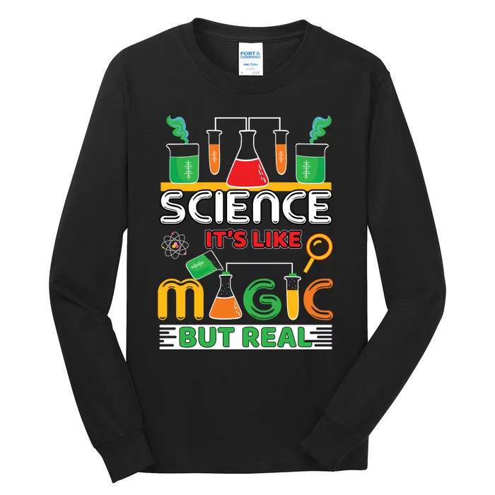 Science: ItS Like Magic But Real Tall Long Sleeve T-Shirt