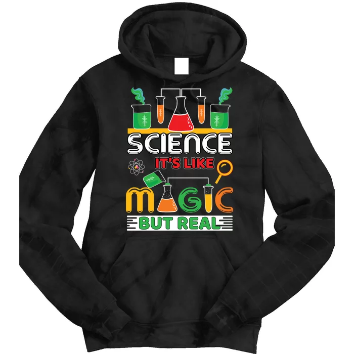 Science: ItS Like Magic But Real Tie Dye Hoodie