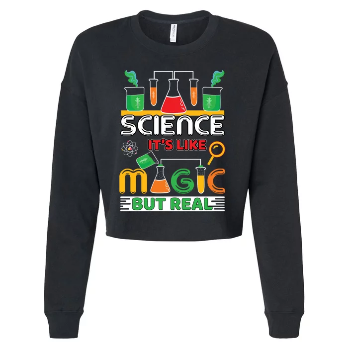 Science: ItS Like Magic But Real Cropped Pullover Crew