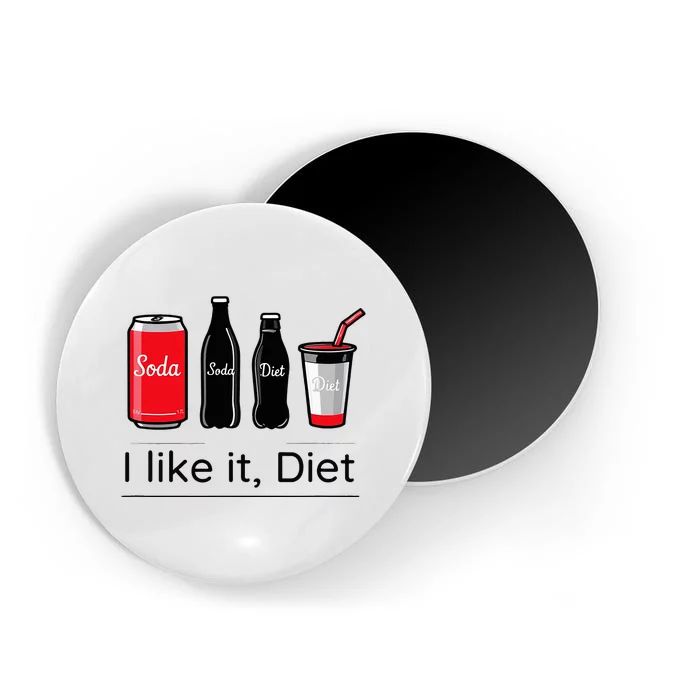 Soda I Like It Diet Essentials Morning Beverage Love Magnet