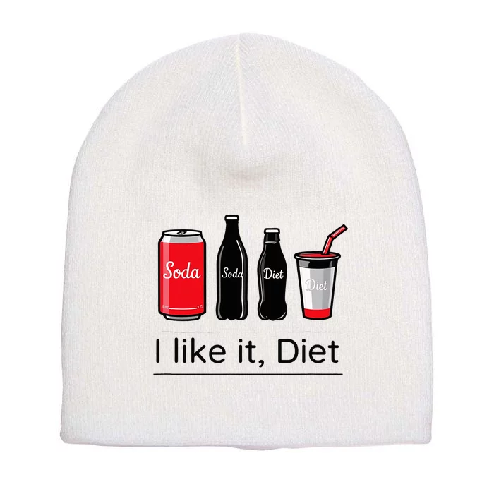 Soda I Like It Diet Essentials Morning Beverage Love Short Acrylic Beanie