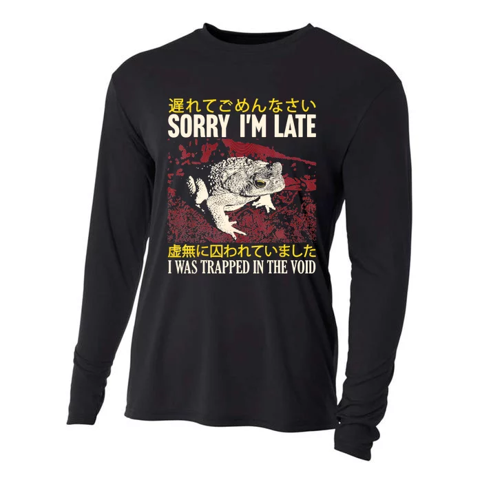 Sorry IM Late I Was Trapped In The Void Japanese Frog Cooling Performance Long Sleeve Crew