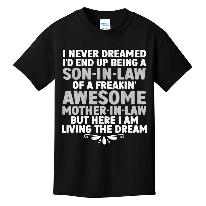 Son In Law Art From Mother In Law For Son In Law Kids T-Shirt