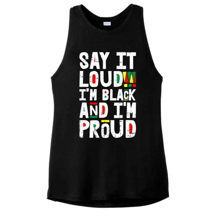 Say It Loud Im Black And Im Proud African American Funny Gift Ladies Tri-Blend Wicking Tank