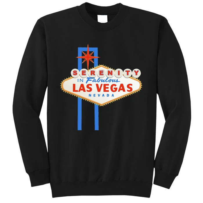 Serenity In Las Vegas Welcome Sign Aa Na Clean & Sober Tall Sweatshirt