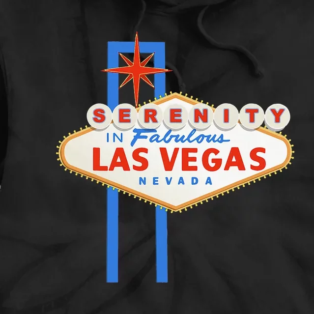 Serenity In Las Vegas Welcome Sign Aa Na Clean & Sober Tie Dye Hoodie