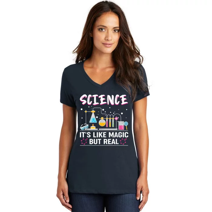 Science Its Like Magic But Real Women's V-Neck T-Shirt