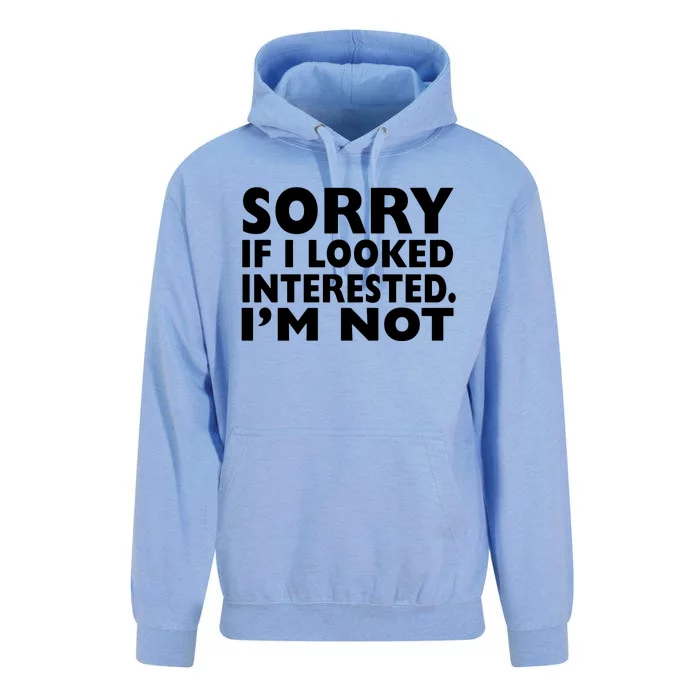 Sorry If Looked Interested Unisex Surf Hoodie