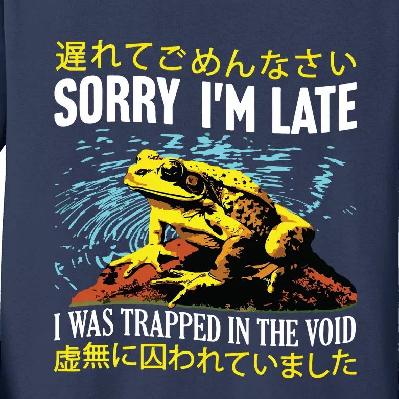 Sorry Im Late I Was Trapped In The Void Frog Japanese Kids Long Sleeve Shirt