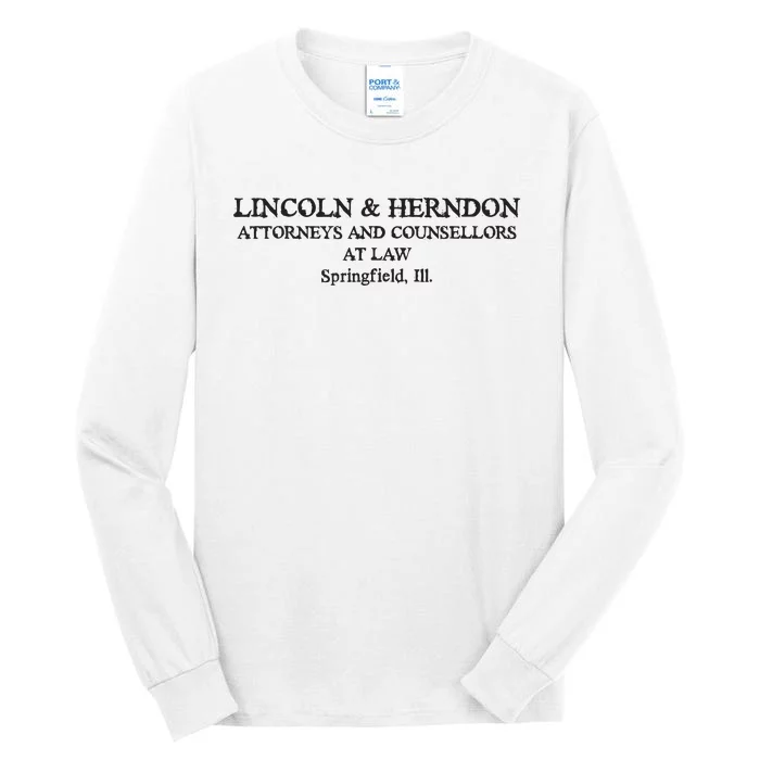 Springfield Illinois Lincoln Herndon Law Abe Lincoln Tall Long Sleeve T-Shirt