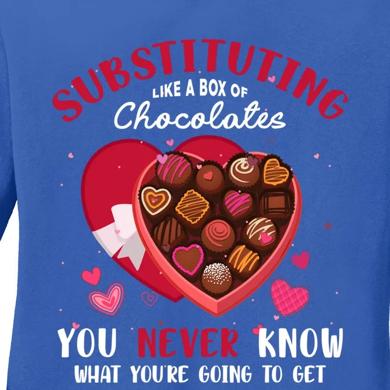 Substituting Is Like A Box Of Chocolates Substitute Teacher Gift Ladies Long Sleeve Shirt