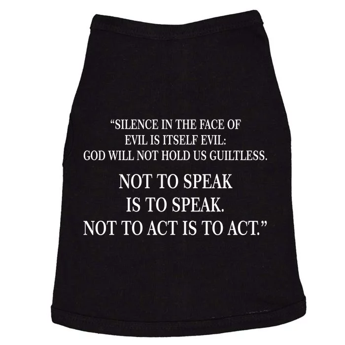 Silence In The Face Of Evil Quote Doggie Tank