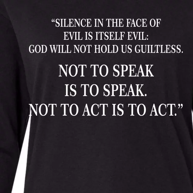 Silence In The Face Of Evil Quote Womens Cotton Relaxed Long Sleeve T-Shirt