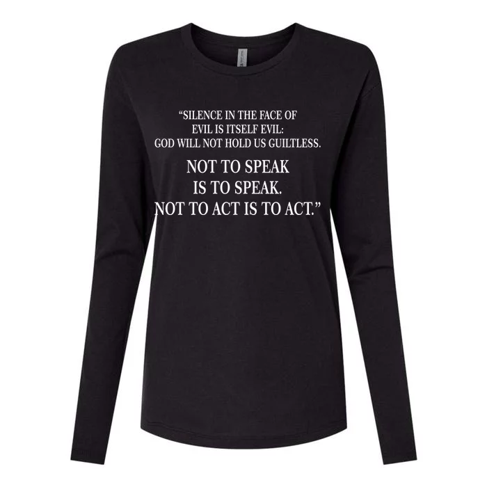 Silence In The Face Of Evil Quote Womens Cotton Relaxed Long Sleeve T-Shirt