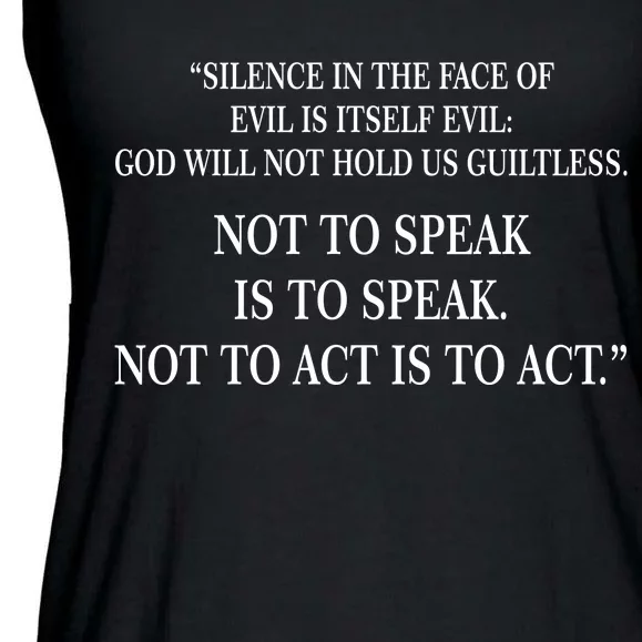 Silence In The Face Of Evil Quote Ladies Essential Flowy Tank